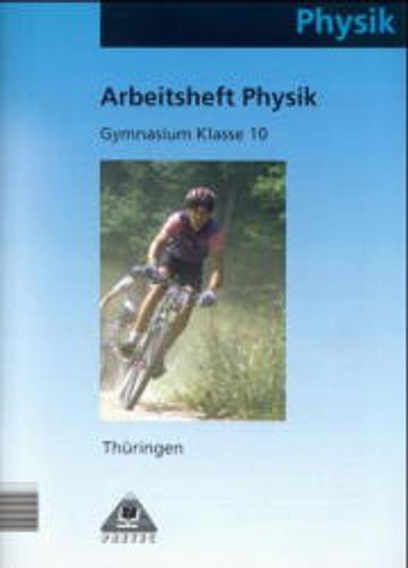 Arbeitsheft Physik 10 Thüringen Gymnasium