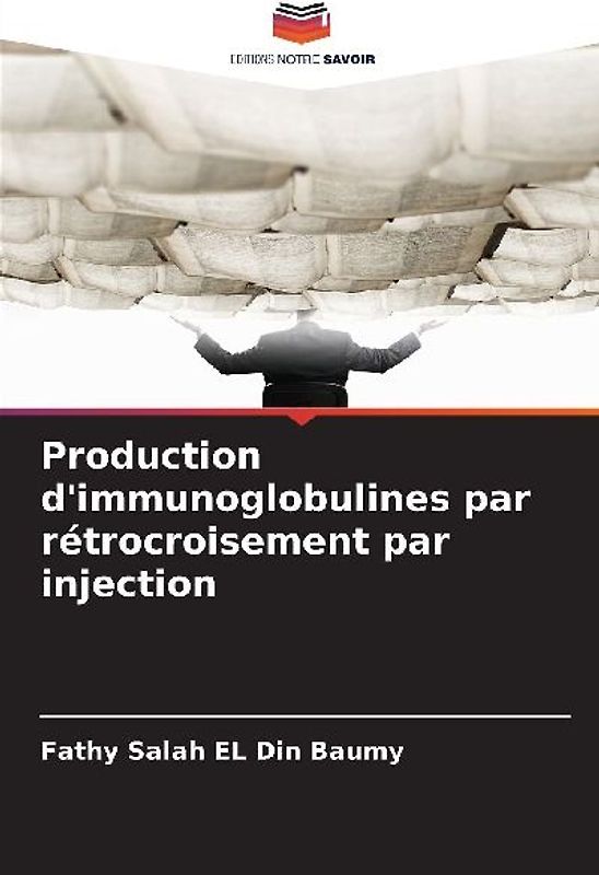 Production d'immunoglobulines par rétrocroisement par injection