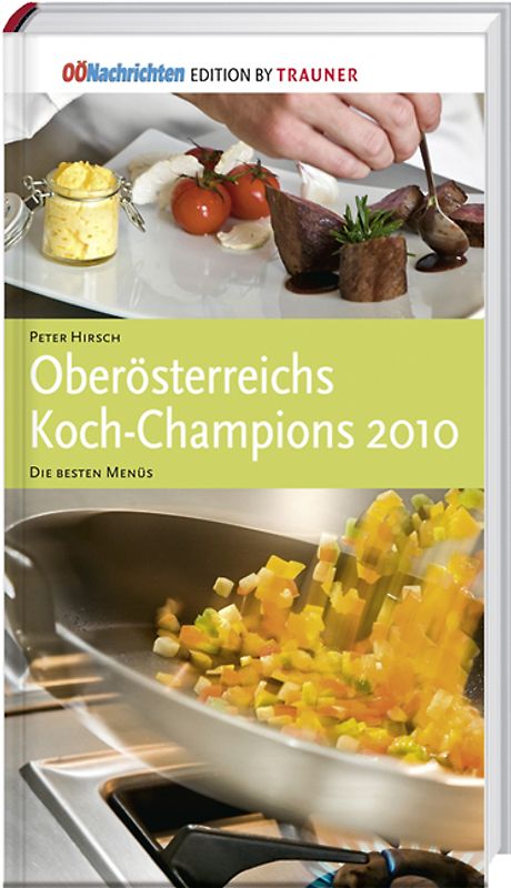 Oberösterreichs Koch-Champions 2010