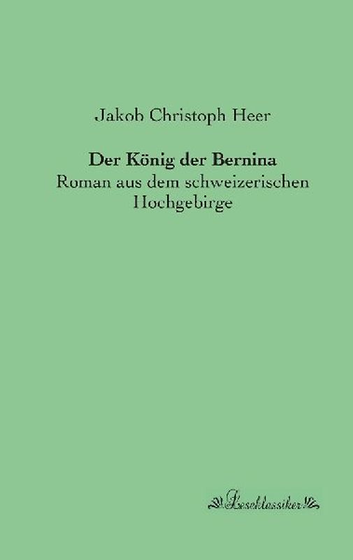 Der König der Bernina
