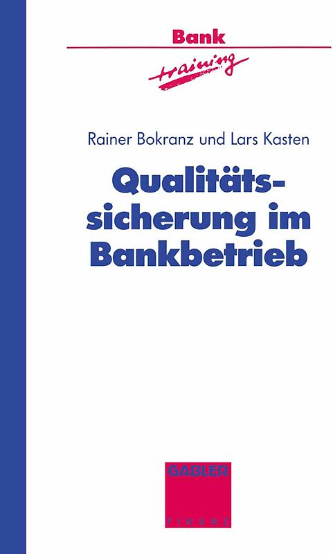 Qualitätssicherung im Bankbetrieb