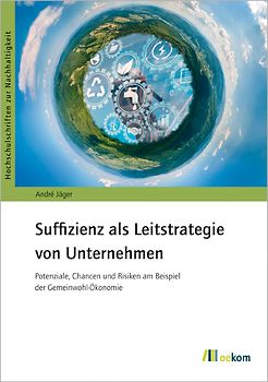 Suffizienz als Leitstrategie von Unternehmen