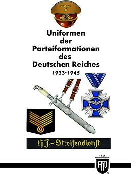 Uniformen der Parteiformationen des Deutschen Reiches 1933-1945