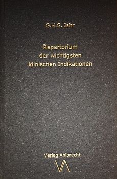 Repertorium der wichtigsten klinischen Indikationen