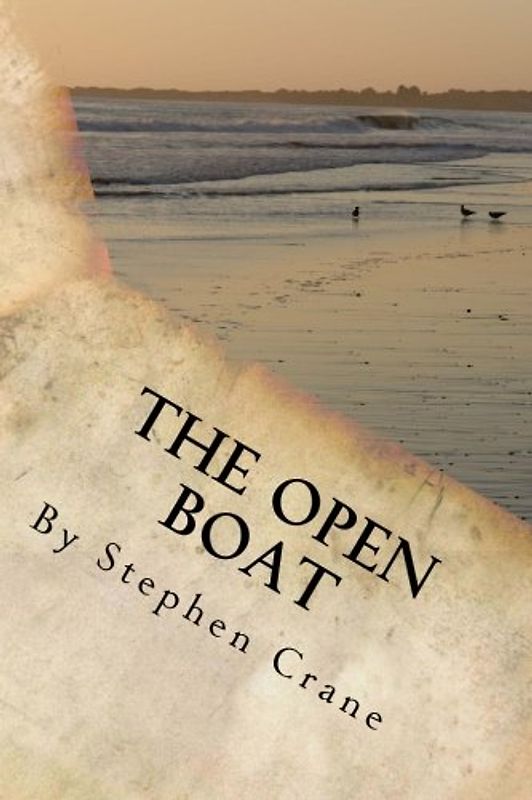 The Open Boat by Stephen Crane