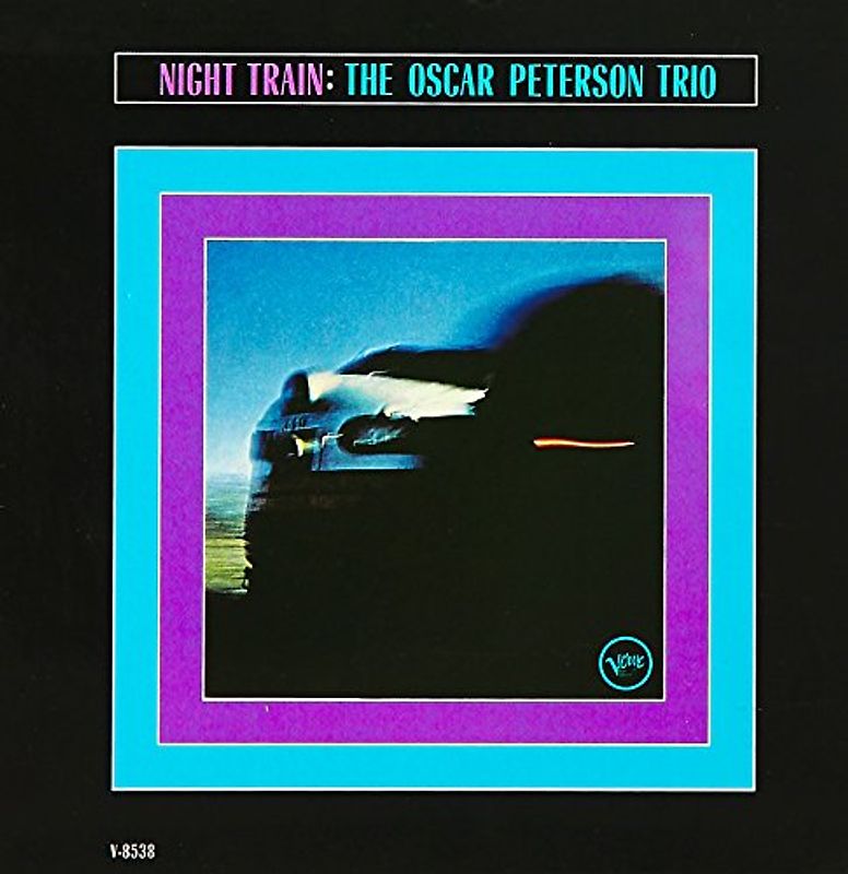 Oscar Peterson Trio - Night Train (Classics-Serie)