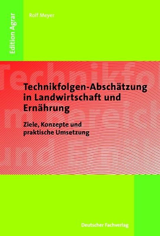 Technikfolgen-Abschätzung in Landwirtschaft und Ernährung