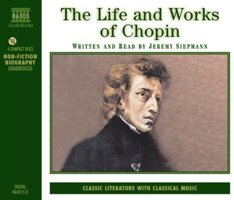The Life And Work Of Chopin