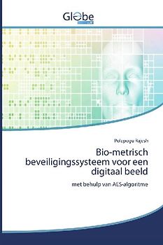 Bio-metrisch beveiligingssysteem voor een digitaal beeld