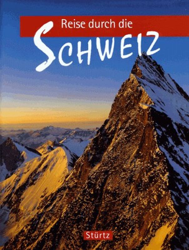 Reise durch die Schweiz