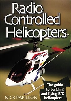 Radio Controlled Helicopters
