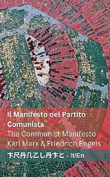 Il Manifesto del Partito Comunista / The Communist Manifesto