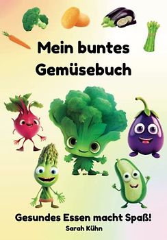 Mein buntes Gemüsebuch