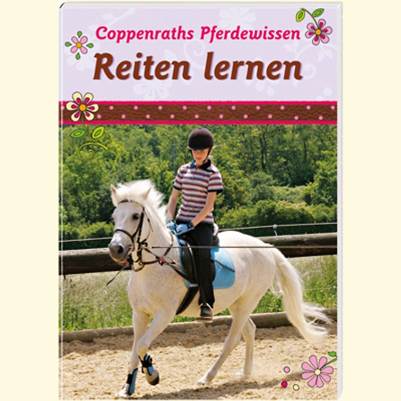 Coppenraths Pferdewissen: Reiten lernen
