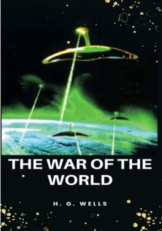 The war of the worlds
