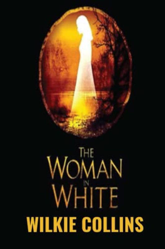 The Woman in White (Annotated)