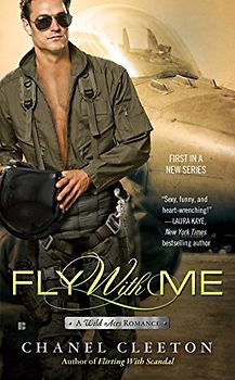 Fly With Me (A Wild Aces Romance, Band 1)