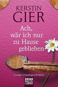 Ach, wär ich nur zu Hause geblieben