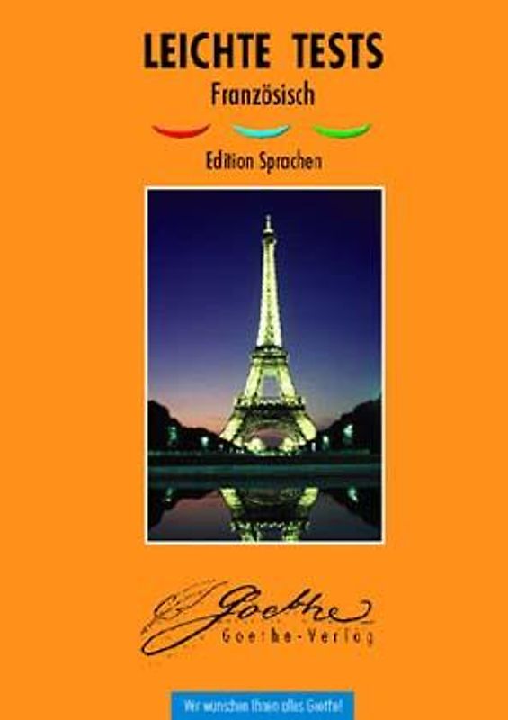 Leichte Tests Französisch. Rätsel und Übungen zum Grundwortschatz