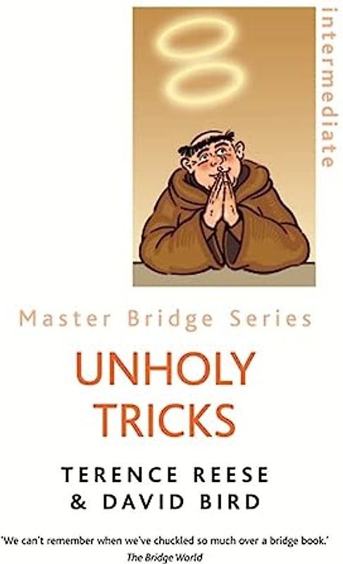 Unholy Tricks (MASTER BRIDGE)
