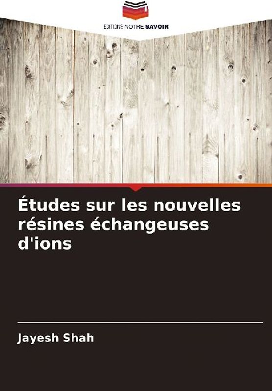 Études sur les nouvelles résines échangeuses d'ions