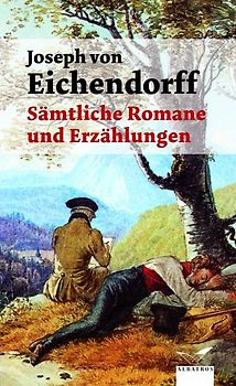 Sämtliche Romane und Erzählungen