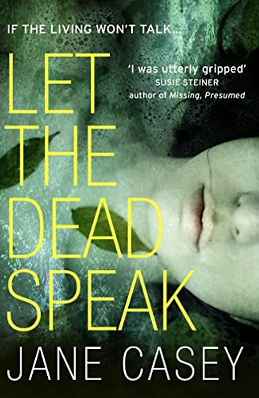 Let the Dead Speak: A Gripping New Thriller (Maeve Kerrigan, Band 7)