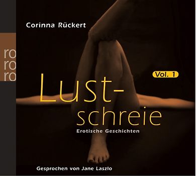 Lustschreie 01. Erotische Geschichten