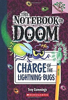 Charge of the Lightning Bugs: A Branches Book (the Notebook of Doom #8)