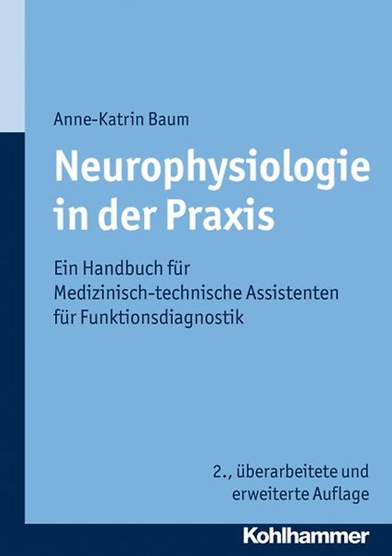 Neurophysiologie in der Praxis