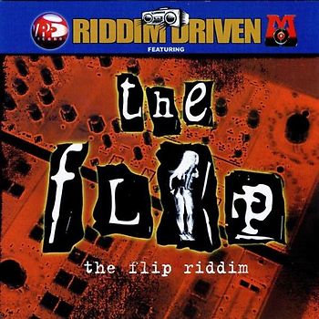 Various - The Flip (Riddim Driven)