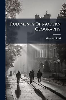 Rudiments Of Modern Geography