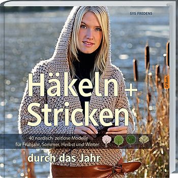Häkeln + Stricken durch das Jahr