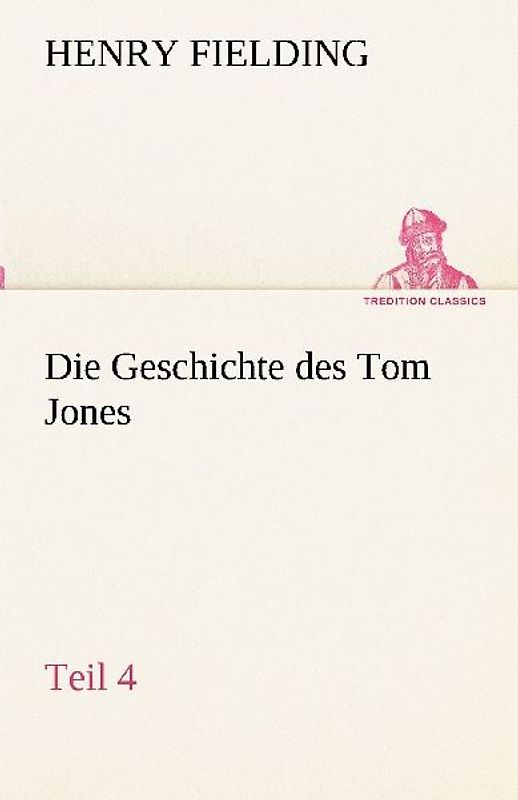 Die Geschichte des Tom Jones, Teil 4