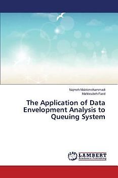 The Application of Data Envelopment Analysis to Queuing System