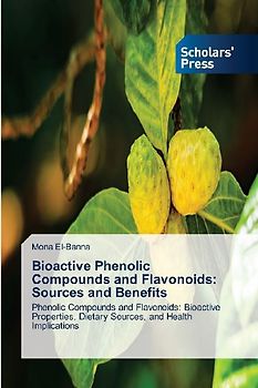 Bioactive Phenolic Compounds and Flavonoids: Sources and Benefits