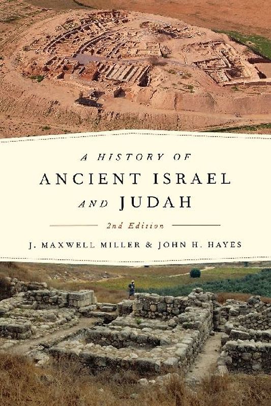 A History of Ancient Israel and Judah, Second Edition.