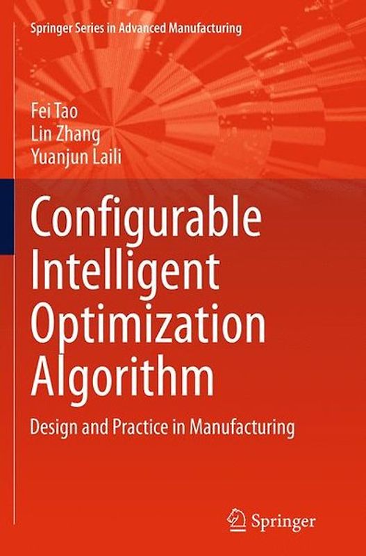 Configurable Intelligent Optimization Algorithm