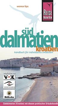 Kroatien: Süddalmatien