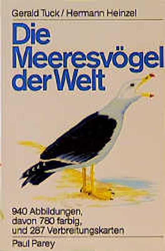 Die Meeresvögel der Welt. Ein Taschenbuch für Ornithologen und Naturfreunde