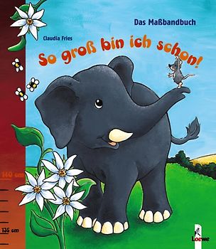 Das Maßbandbuch - So groß bin ich schon
