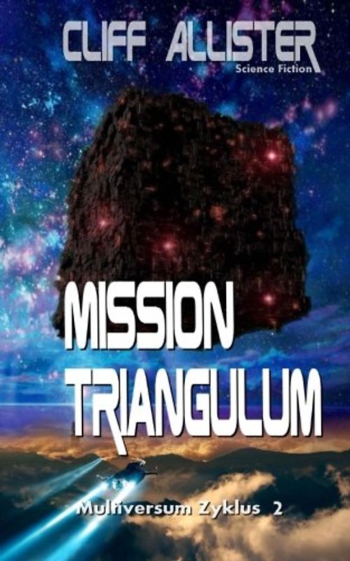 Mission Triangulum: MULTIVERSUM Zyklus 2