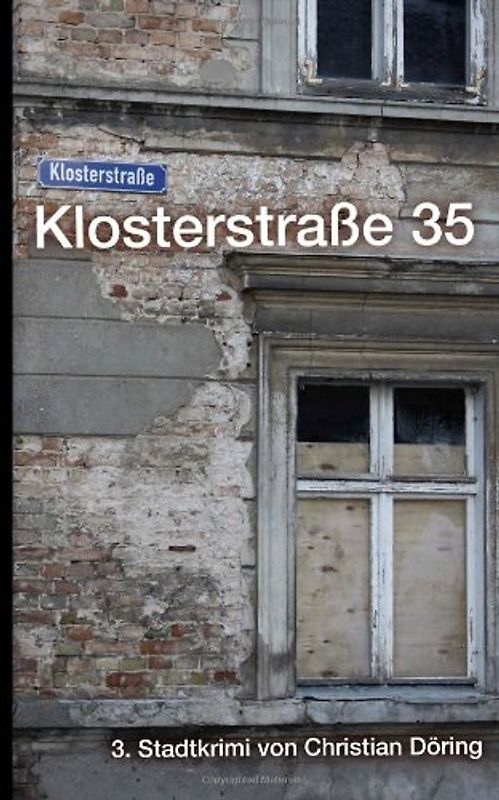 Klosterstraße 35 - Döring, Christian