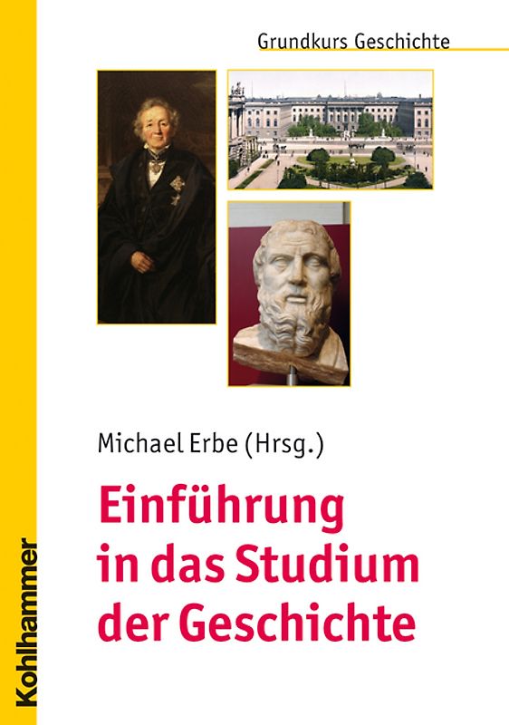 Einführung in das Studium der Geschichte