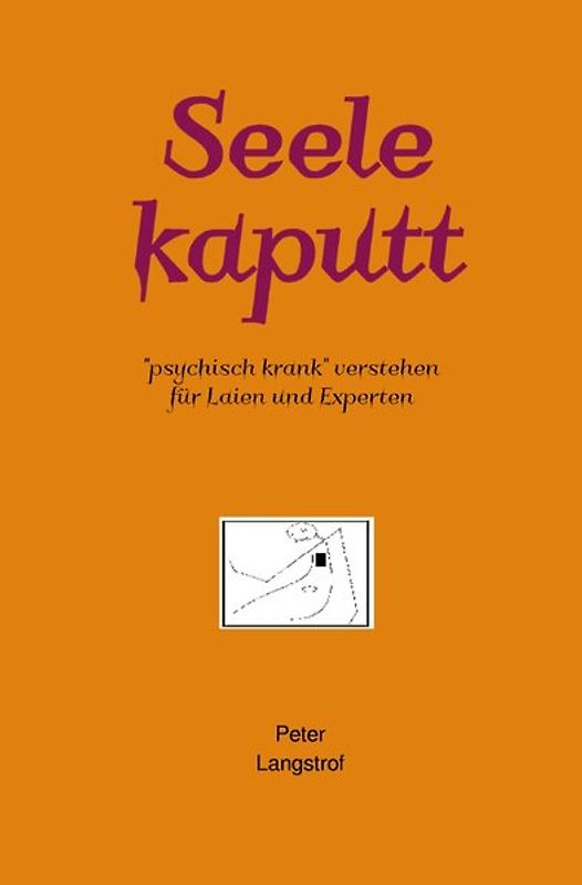 Seele kaputt