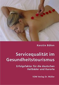Servicequalität im Gesundheitstourismus