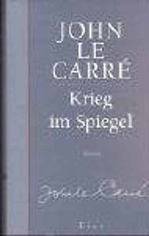 Krieg im Spiegel (Ein George-Smiley-Roman 4)