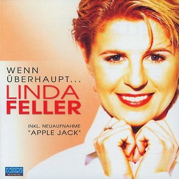 Linda Feller - Wenn Uberhaupt