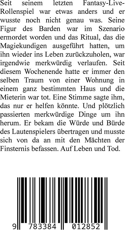 Rogolf der Barde, Live-Rollenspiel, Zwerge, Magier, Rituale, Laute, Dolche, Kurzschwert, Räucherwerk, Rügen, Verrat, Macht der Finsternis, Dämonen
