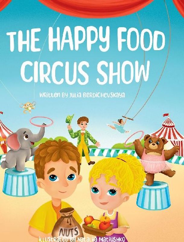 The Happy Food Circus Show